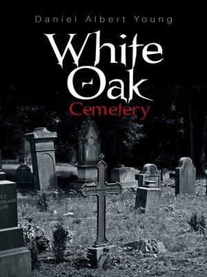 cover image of White Oak Cemetery